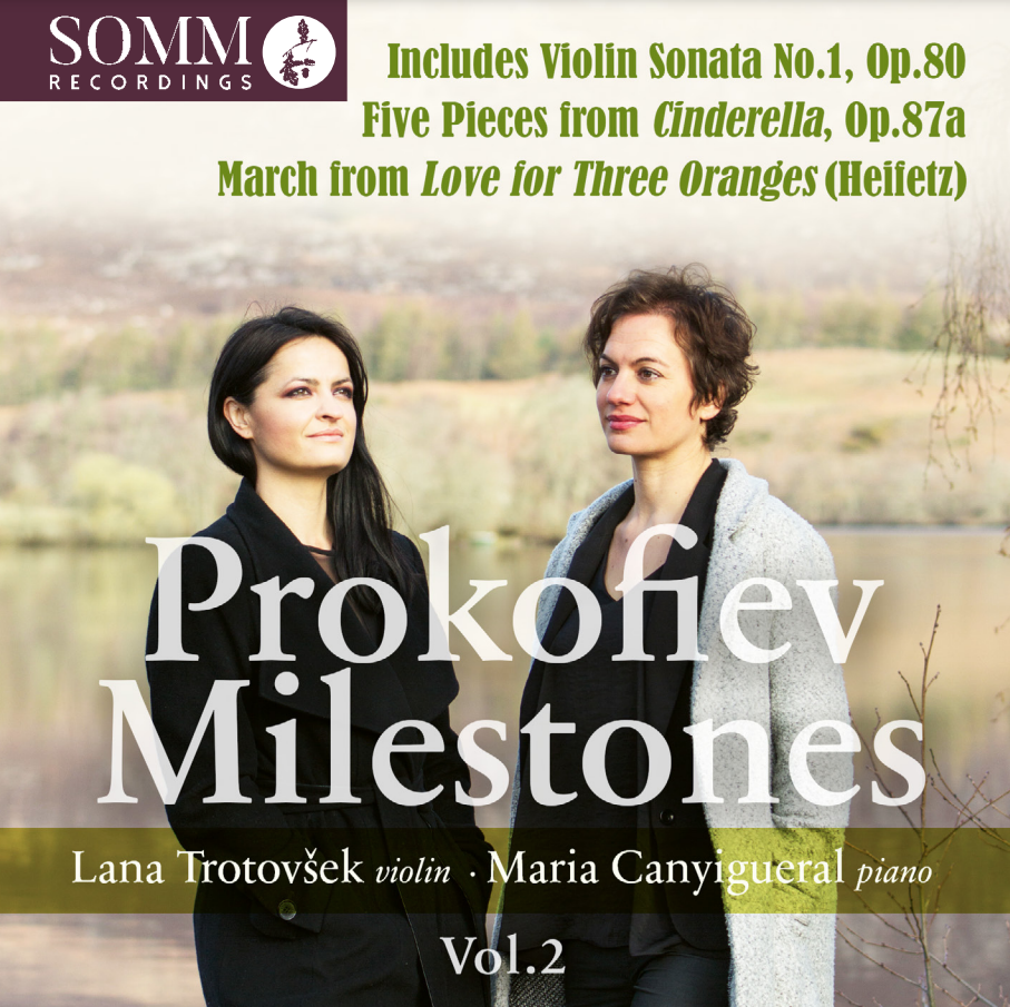 Prokofiev Milestones SOMM recordings Lana Trotovsek Maria Canyigueral